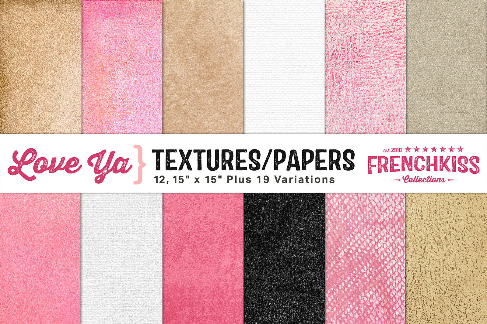 Love Ya Digital Textures and Papers for backgrounds, photography, scrapbooking, and design.